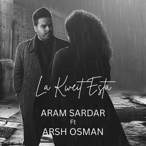La Kweit Esta (feat. Arsh Osman)
