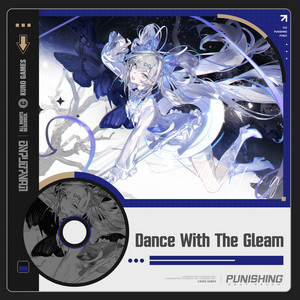 Dance With The Gleam JP Ver. by Punishing Gray Raven, 小缘