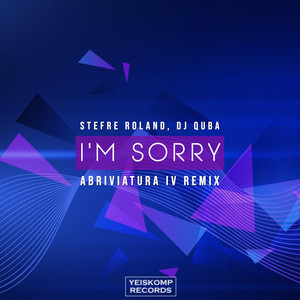 Dj Quba — I'm Sorry (Abriviatura IV Remix)