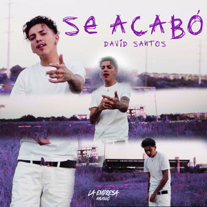 Se Acabo by David Santos