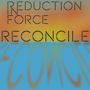 Reconcile by Reduction in Force