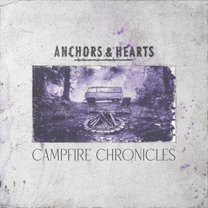 You Should Know by Anchors & Hearts