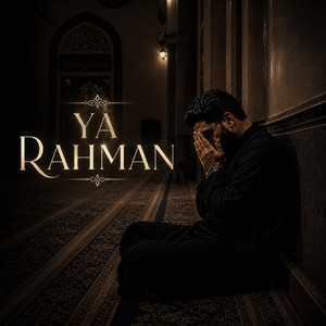 Ya Rahman by RUH