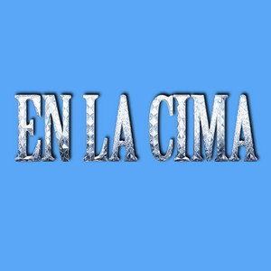 EN LA CIMA by lenel 17