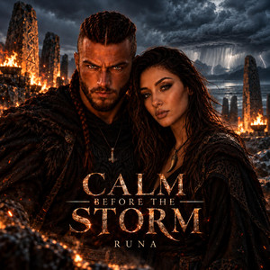 Calm Before The Storm by Runa