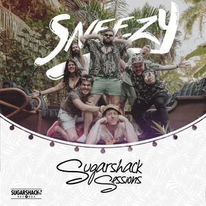 She's So Hawt - Sugarshack Sessions by Sneezy, Sugarshack Sessions