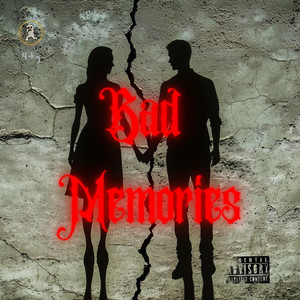 BaD MemOriEs by DMK10