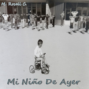Mi Niño De Ayer by M. ROSELL C.