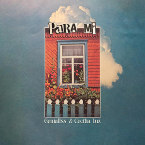 Para Mi by Geniallss, Cecilia Luz