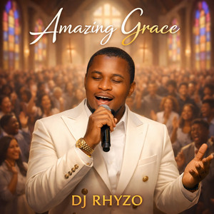 Amazing Grace by Dj Rhyzo