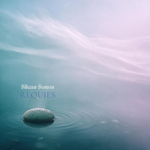 Requies by Sileas Sonos