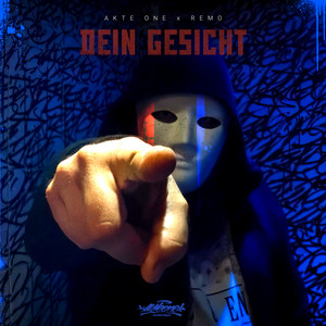 dein Gesicht by Akte One, Remo