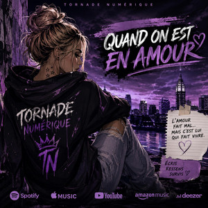 Quand on est en Amour by Tornade Numerique