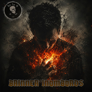 Brinner inombords by Not For All Of You