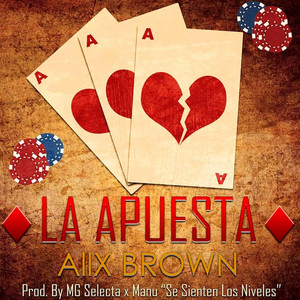 La Apuesta by Allx Brown