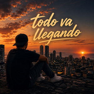 todo va llegando by junior pretty