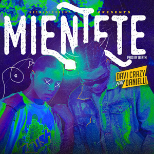 Mientete by Davi Crazy