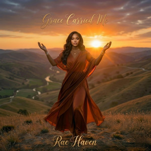 Grace Carried Me by Rae Haven