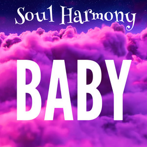 Baby by Soul Harmony