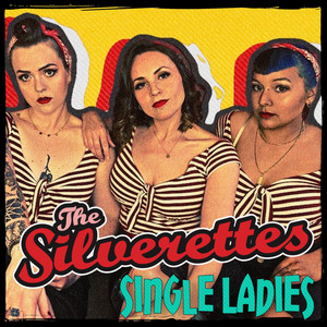 The Silverettes Go International レコード Silverettes Go International - Album by The Silverettes | Spotify