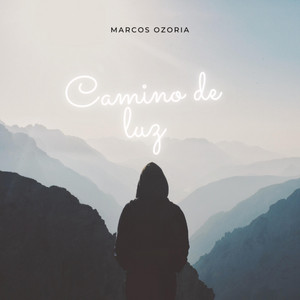 Camino De Luz by Marcos ozoria