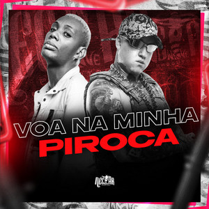 Voa na Minha Piroca