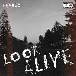Look Alive