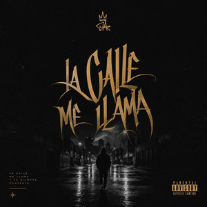 LA CALLE ME LLAMA by Los villanos del rapto