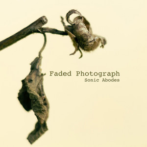 Faded Photograph by Sonic Abodes