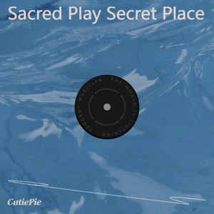 Sacred Play Secret Place(instrumental music) by 黄志勇