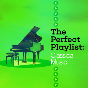 The Perfect Playlist: Classical Music album
