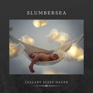 Slumbersea: Sleep Music Babies