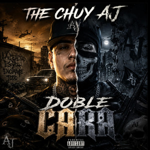 Doble Cara by THE CHUY AJ