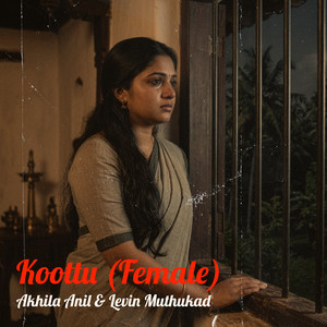 Akhila Anil & Levin Muthukad - Koottu (Female) [feat. Anil Dev]