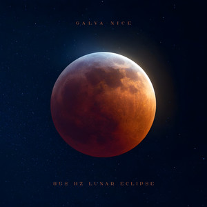 852 Hz Lunar Eclipse by Galva-Nice