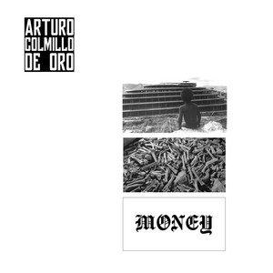 Arturo Colmillo de Oro - Money II