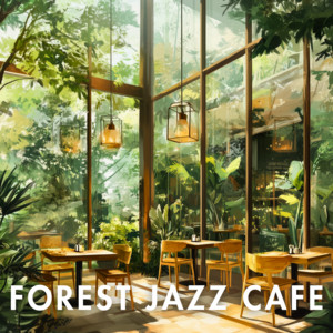 FOREST JAZZ CAFE - Jazz in the Woods