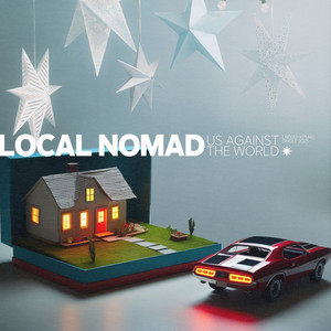 Us Against The World by Local Nomad
