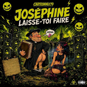 Joséphine laisse toi faire - Remix by Cartoonmix79