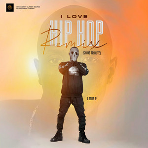 J STAR P - I LOVE HIP HOP