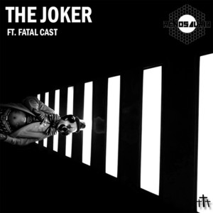 The Joker (feat. Fatal Cast)