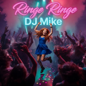 DJ Mike - Ringe Ringe