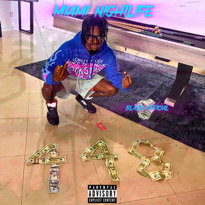 Miami Nightlife by BLAZE OFFICIAL