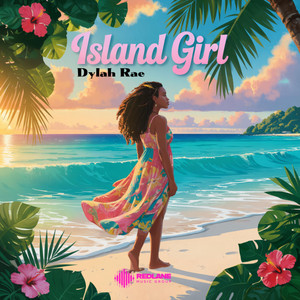 Island Girl by Dylah Rae