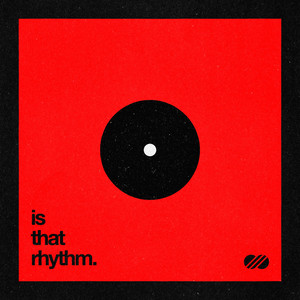 Is That Rhythm (Extended Mix)