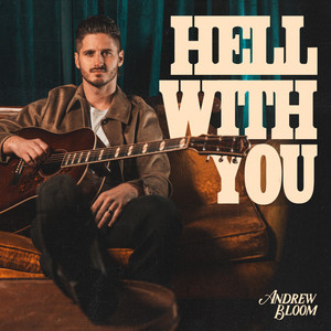 Hell With You by Andrew Bloom