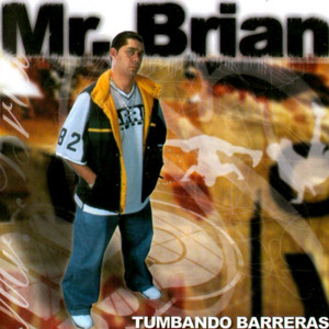 Todo Está Bien by Mr. Brian