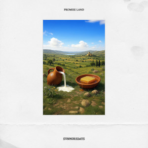 SVNMOREDAYS - Promise Land