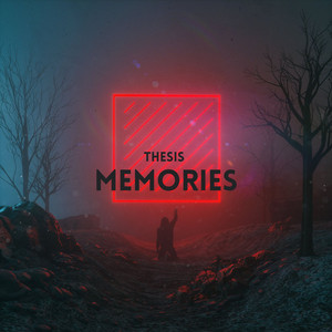 Memories (Radio edit) by Thesis