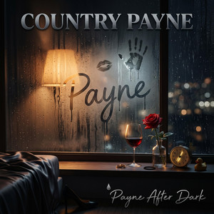 Payne After Dark by Country Payne